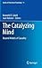 The Catalyzing Mind: Beyond Models of Causality (Annals of Theoretical Psychology, 11)