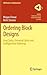 Ordering Block Designs: Gray Codes, Universal Cycles and Configuration Orderings (CMS Books in Mathematics)