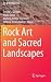 Rock Art and Sacred Landsca...