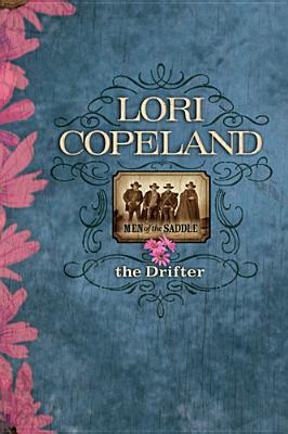 The Drifter (Men of the Saddle #2)