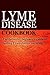 Lyme Disease Cookbook: The definitive beginner’s guide to healing Lyme disease naturally