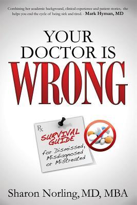 Your Doctor is Wrong (Paperback)