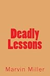Deadly Lessons