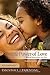 The Power of Love Participant's Guide by Focus on the Family