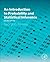 An Introduction to Probability and Statistical Inference