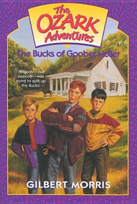 The Bucks of Goober Holler (The Ozark Adventures #1)