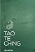 Tao Te Ching by Lao Tzu