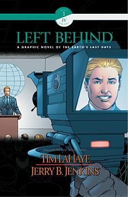 Left Behind: A Graphic Novel of the Earth's Last Days (Book 1, Volume 4)