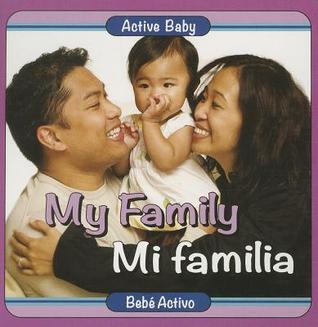 My Family / Mi Familia (Active Baby) (Spanish Edition)