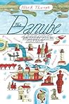 The Danube: A Jou...