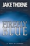 Firefly Blue (Chapter 16: Waging War on Terror, Book 2)