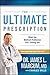 The Ultimate Prescription by James L. Marcum