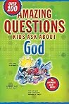 Amazing Questions Kids Ask about God (Questions Children Ask)