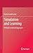 Simulation and Learning: A Model-Centered Approach