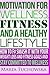 Committed to Wellness: Motivation for Fitness, Wellness and a Healthy Lifestyle: How to F# Smash It With Your Weight Loss and Fitness Goals and Stay ... Weight Loss Motivation, Wellness Coaching)