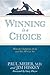 Winning Is a Choice: How th...