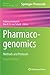 Methods in Molecular Biology, Volume 311: Pharmacogenomics: Methods and Protocols