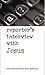 A Reporter's Interview with Jesus by Benton Rain Patterson