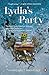Lydia's Party: A Novel
