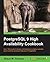 PostgreSQL 9 High Availability Cookbook
