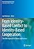 From Identity-Based Conflict to Identity-Based Cooperation: The ARIA Approach in Theory and Practice (Peace Psychology Book Series)