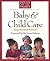 The Focus on the Family Complete Book of Baby and Child Care by Paul C. Reisser