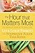 The Hour That Matters Most: The Surprising Power of the Family Meal