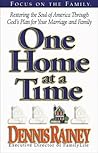 One Home at a Time by Dennis Rainey