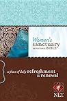 Women's Sanctuary Devotional Bible NLT (Hardcover): A Place of Daily Refreshment and Renewal