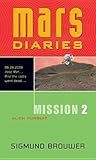 Alien Pursuit (Mars Diaries, #2)