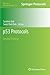 Methods in Molecular Biology, Volume 962: P53 Protocols