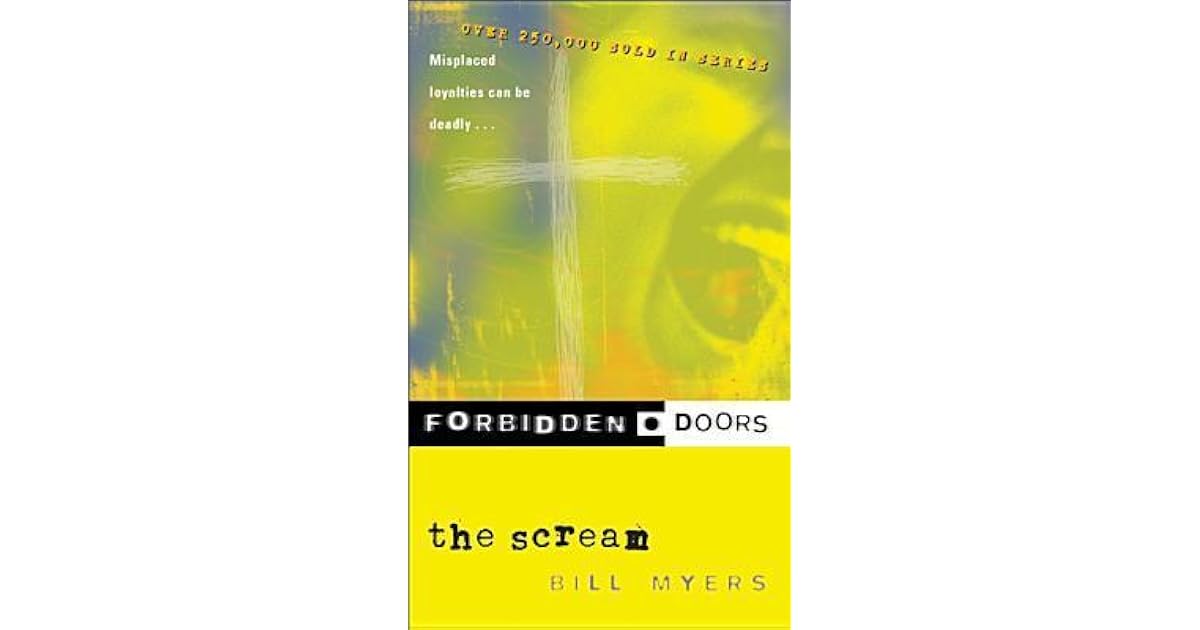 The Scream (Forbidden Doors, 9) by Bill Myers