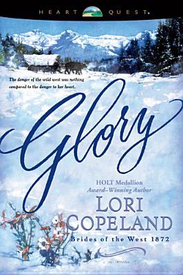 Glory (Brides of the West, #4)