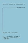 Unamuno: San Manuel Bueno, martir (Critical Guides to Spanish & Latin American Texts and Films)