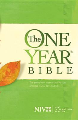 Holy Bible: One Year Bible: New International Version