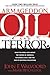 Armageddon, Oil, and Terror...