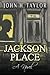 Jackson Place by John H.  Taylor
