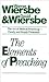 The Elements of Preaching by Warren W. Wiersbe