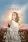 Forsaking All Others