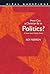 How Can a Christian Be in Politics?: A Guide Toward Faithful Politics (Vital Questions)