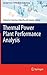 Thermal Power Plant Performance Analysis (Springer Series in Reliability Engineering)