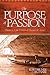 The Purpose of Passion: Dante's Epic Vision of Romantic Love