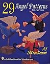 29 Angel Patterns for Carvers (Schiffer Book for Woodcarvers) 29 Angel Patterns for Carvers (Schiffer Book for Woodcarvers)