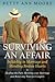 Surviving an Affair: Infidelity in Marriage and Mending Broken Hearts: Healing the Pain, Reviving Your Marriage and Renewing Trust for Couples