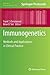 Immunogenetics: Methods and Applications in Clinical Practice (Methods in Molecular Biology, 882)