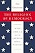 The Religion of Democracy: Seven Liberals and the American Moral Tradition