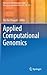 Applied Computational Genomics (Translational Bioinformatics, 1)