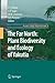 The Far North:: Plant Biodiversity and Ecology of Yakutia (Plant and Vegetation, 3)