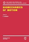 Biomechanics of Motion (CISM International Centre for Mechanical Sciences, 263)