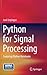Python for Signal Processing: Featuring IPython Notebooks